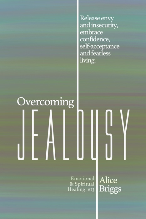 Overcoming Jealousy