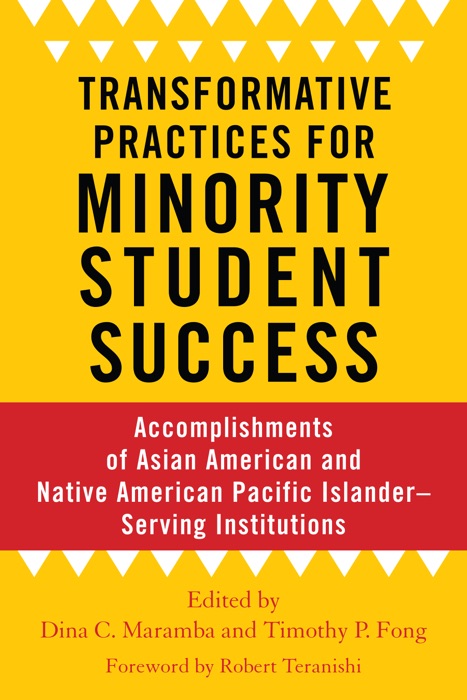 Transformative Practices for Minority Student Success