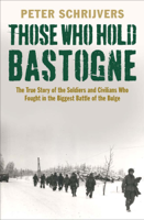 Peter Schrijvers - Those Who Hold Bastogne artwork