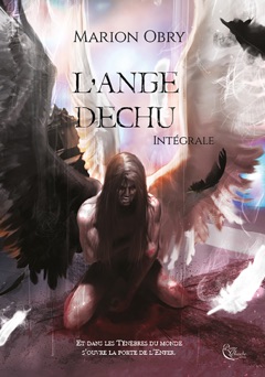 L'Ange déchu - Intégrale - Marion Obry