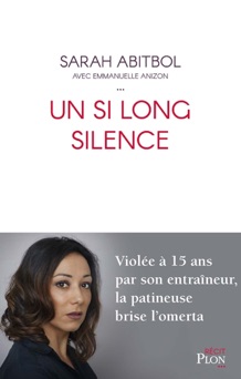 Un si long silence - Sarah Abitbol & Emmanuelle Anizon