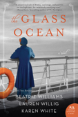 The Glass Ocean - Beatriz Williams, Lauren Willig & Karen White