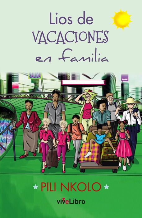 Líos de vacaciones en familia