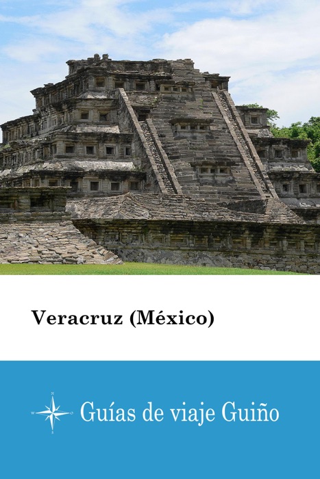 Veracruz (México) - Guías de viaje Guiño