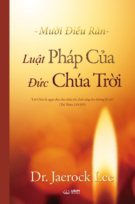 Luật Pháp Của Đức Chúa Trời : The Law of God (Vietnames Edition)