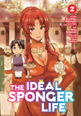 The Ideal Sponger Life Vol. 2 - Tsunehiko Watanabe & Neko Hinotsuki