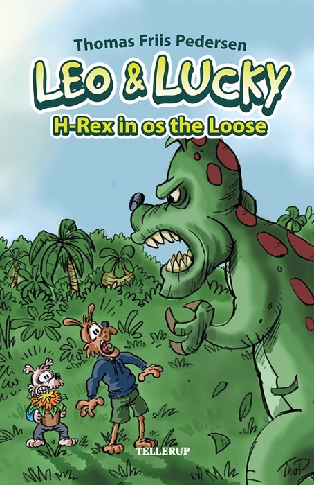 Leo & Lucky #2: H-Rex is on the Loose