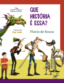 Que história é essa? - Flavio de Souza