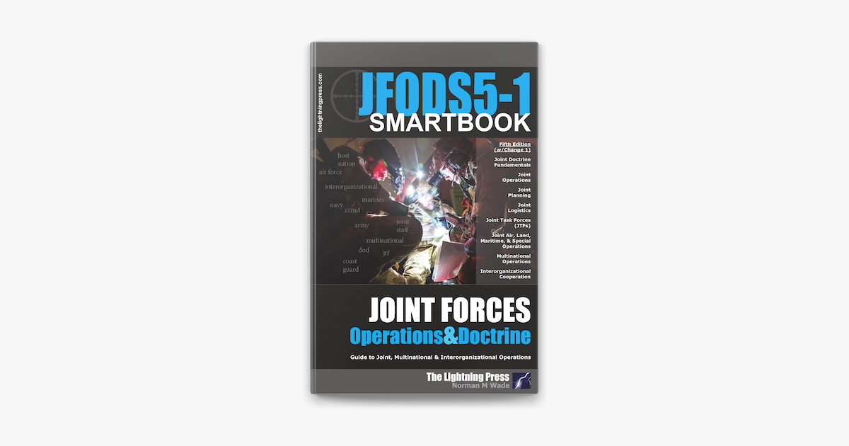 ‎JFODS5-1: The Joint Forces Operations & Doctrine SMARTbook, 5th Ed. (w ...