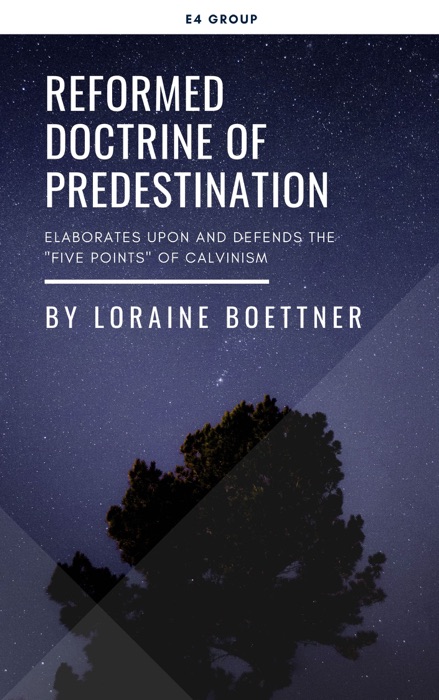 Reformed Doctrine of Predestination