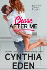 Chase After Me - Cynthia Eden by  Cynthia Eden PDF Download