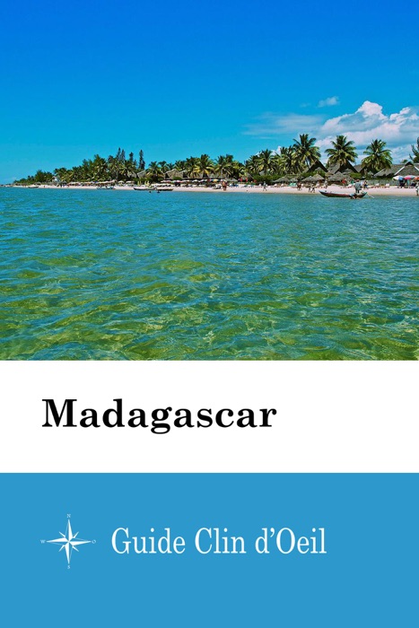Madagascar - Guide Clin d'Oeil