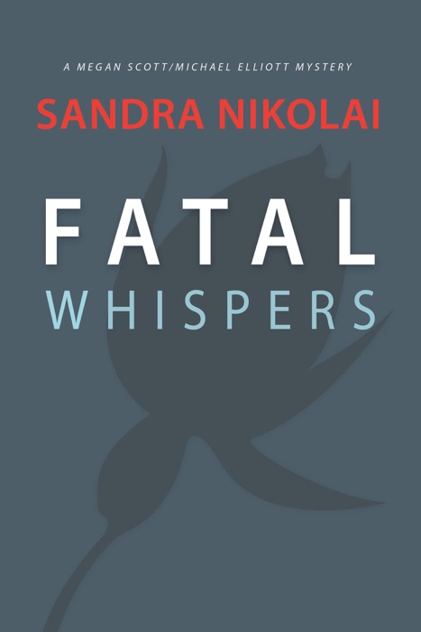 Fatal Whispers