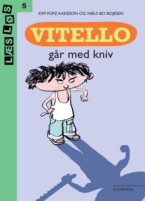 Vitello går med kniv. Læs løs 5