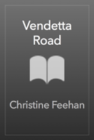 Christine Feehan - Vendetta Road artwork