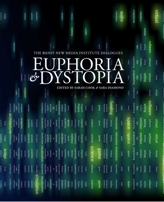 Euphoria and Dystopia