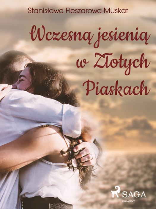 Wczesną jesienią w Złotych Piaskach