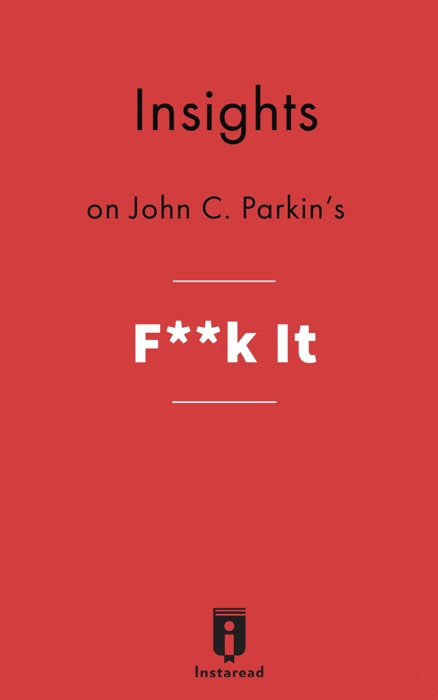 Insights on John C. Parkin's by F**k It