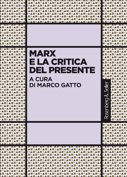 Marx e la critica del presente