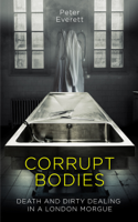Peter Everett & Kris Hollington - Corrupt Bodies artwork