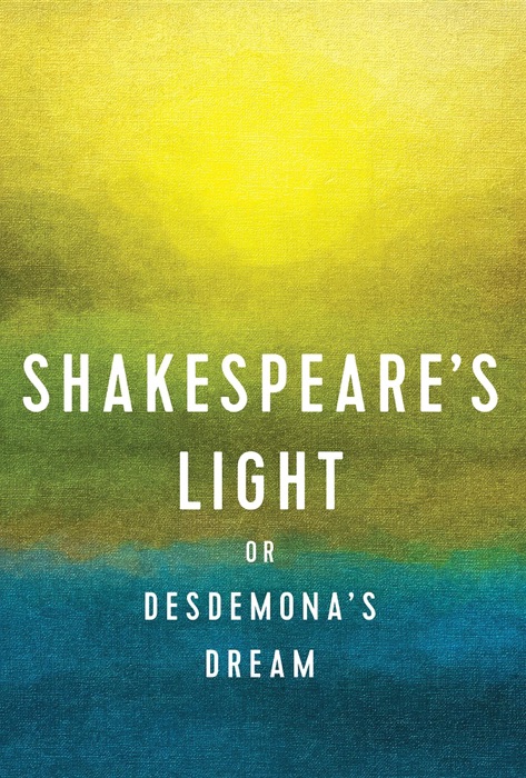Shakespeare's Light