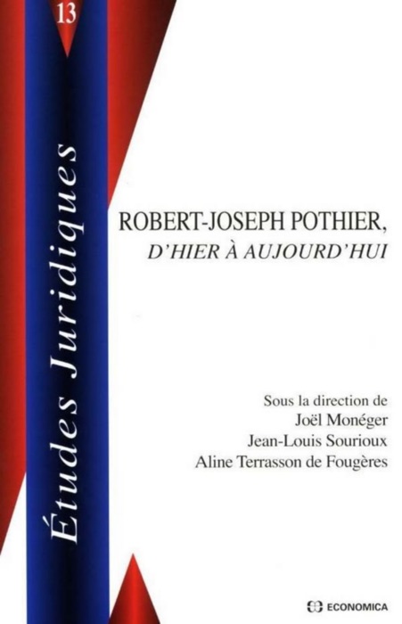 Robert-Joseph Pothier d'hier à aujourd'hui
