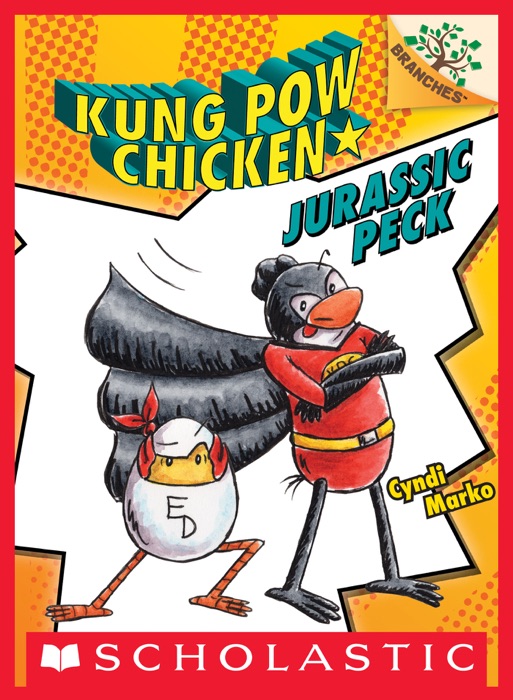 Jurassic Peck: A Branches Book (Kung Pow Chicken #5)