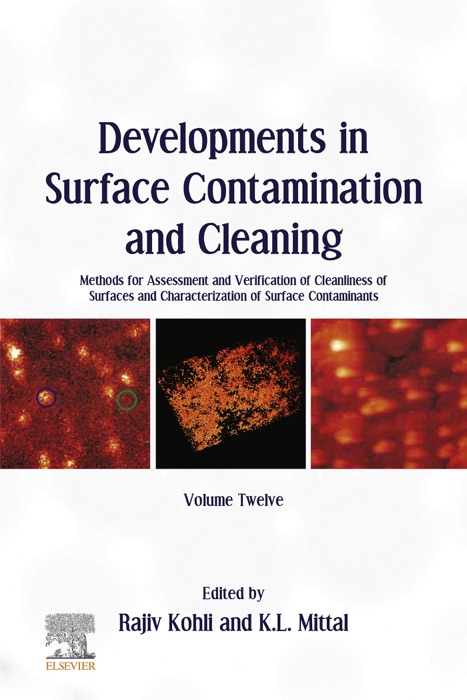 Developments in Surface Contamination and Cleaning, Volume 12