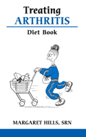 Margaret Hills & Christine Horner - The Treating Arthritis Diet Book artwork
