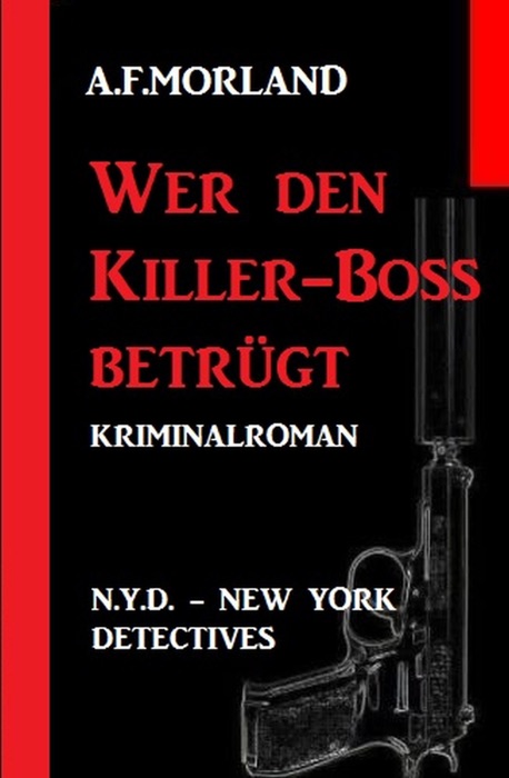 Wer den Killer-Boss betrügt: N.Y.D. – New York Detectives