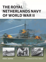 Ryan K. Noppen - The Royal Netherlands Navy of World War II artwork
