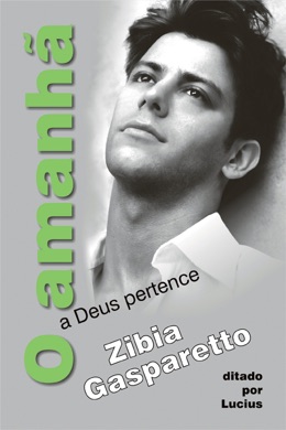 Capa do livro O Amor de Deus de Zibia Gasparetto