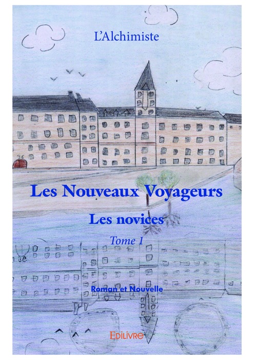 Les Nouveaux Voyageurs  - Tome I