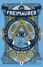 Download Die Freimaurer – Der mächtigste Geheimbund der Welt