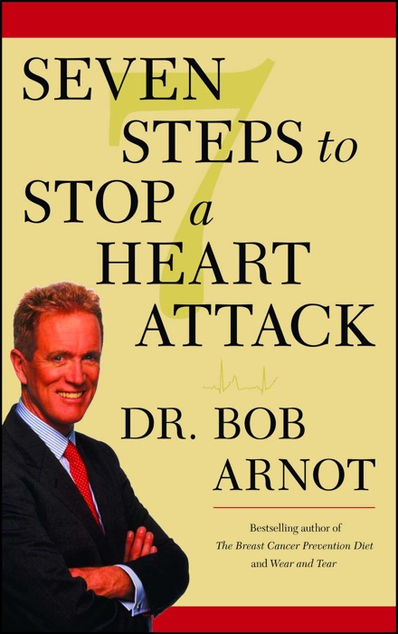 Seven Steps to Stop a Heart Attack