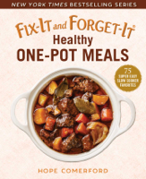 Hope Comerford - Fix-It and Forget-It Healthy One-Pot Meals artwork