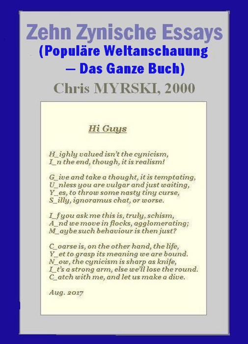 Zehn Zynische Essays (Populäre Weltanschauung — Das Ganze Buch)