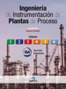 Ingeniería de instrumentación de plantas de proceso. Obra completa (Tomos I y II) - Manuel Bollain Sánchez