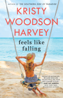 Kristy Woodson Harvey - Feels Like Falling artwork