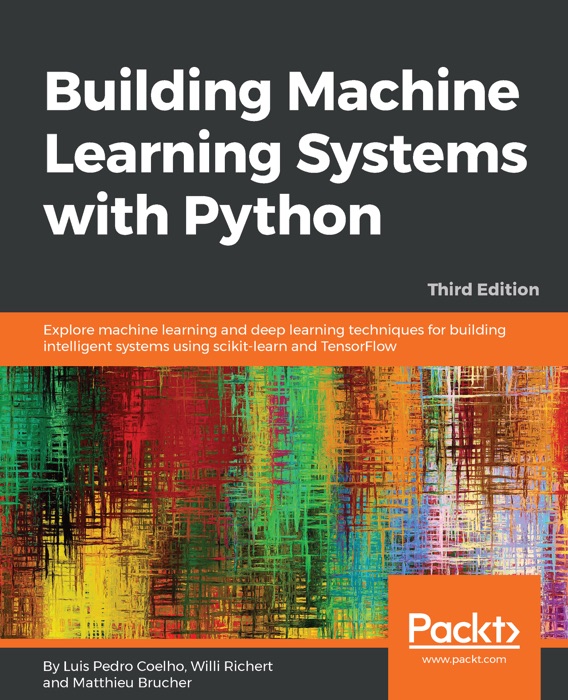 Building Machine Learning Systems with Python