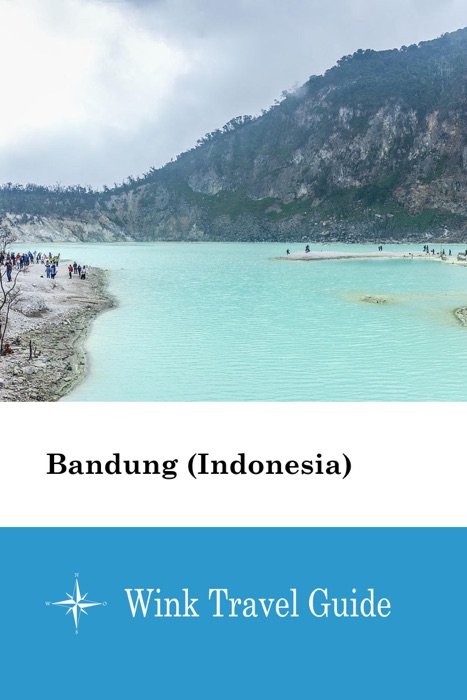 Bandung (Indonesia) - Wink Travel Guide