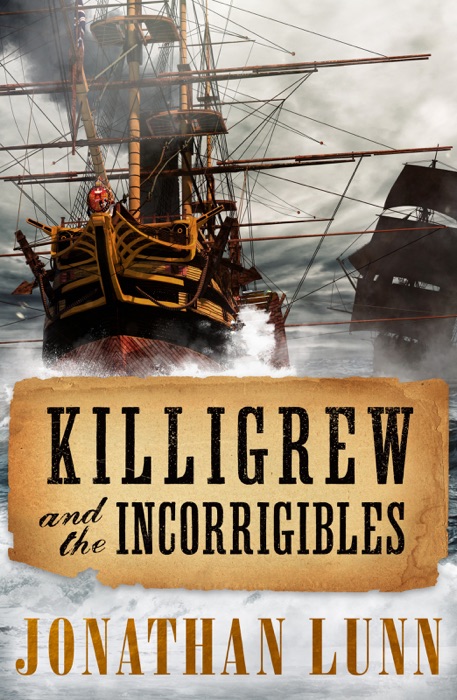 Killigrew and the Incorrigibles