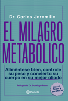 Dr. Carlos Jaramillo - El milagro metabólico artwork