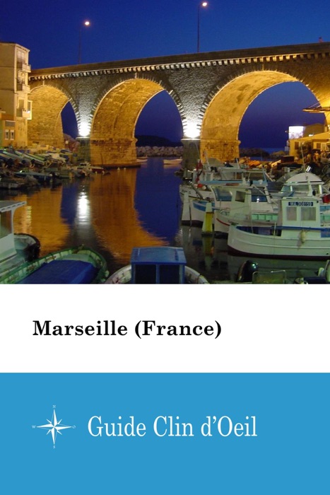 Marseille (France) - Guide Clin d'Oeil