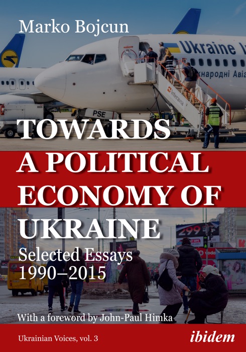 Towards a Political Economy of Ukraine