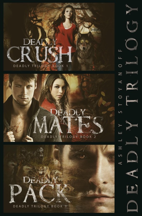 Deadly Trilogy (Complete Series: Books 1-3)