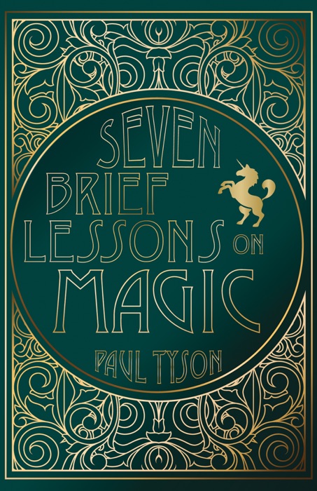 Seven Brief Lessons on Magic