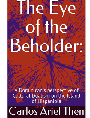 Read & Download The Eye of the Beholder Book by Carlos Ariel Then Online