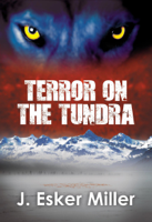 J.Esker Miller - Terror on the Tundra artwork