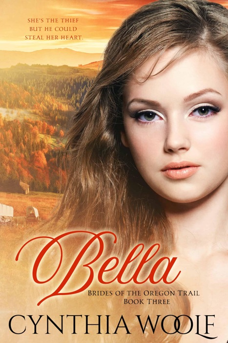 Bella, Brides of the Oregon Trail - German version
